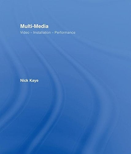 Multi-media: Video – Installation – Performance