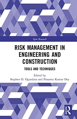 Risk Management in Engineering and Construction Tools and Techniques