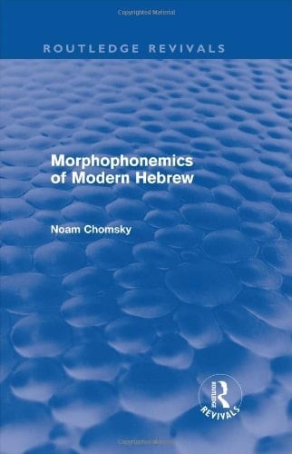 Morphophonemics of Modern Hebrew (Routledge Revivals)