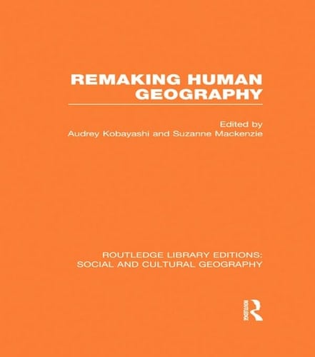 Remaking Human Geography