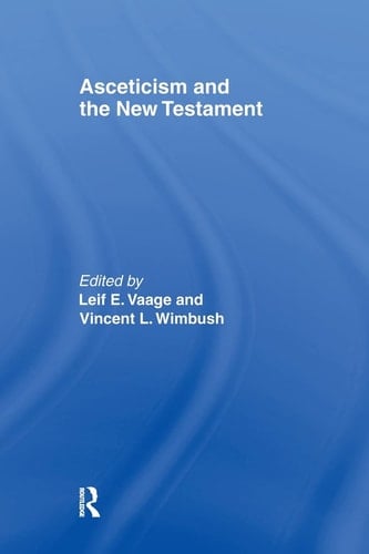 Asceticism and the New Testament
