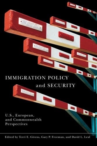 Immigration Policy and Security U.S., European, and Commonwealth Perspectives