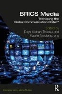 BRICS Media Reshaping the Global Communication Order?
