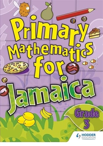 Primary Mathematics for Jamaica Grade 3