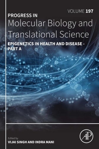 Epigenetics in Health and Disease