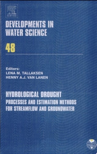 Hydrological Drought Processes and Estimation Methods for Streamflow and Groundwater