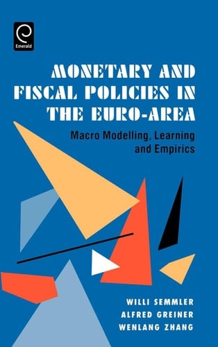 Monetary and Fiscal Policies in the Euro-Area Macro Modelling, Learning and Empirics