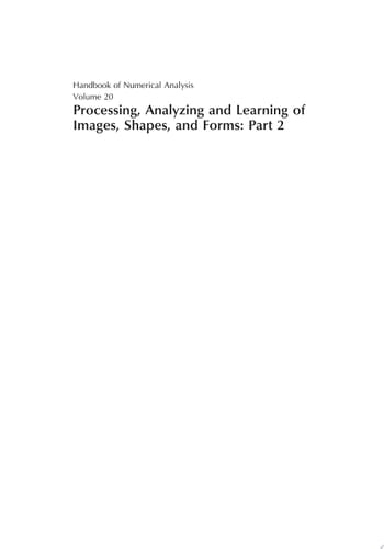 Processing, Analyzing and Learning of Images, Shapes, and Forms: Part 2