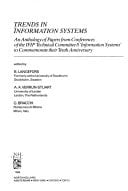 Trends in Information Systems: An Anthology of Papers from Conferences of the Ifip Technical Committee 8 'Information Systems' to Commemorate Their
