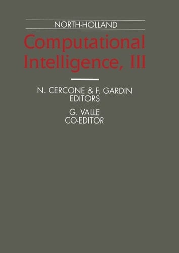 Computational Intelligence, III: Proceedings of the International Symposium 'Computational Intelligence 90' Milan, Italy, 24-28 September , 1990