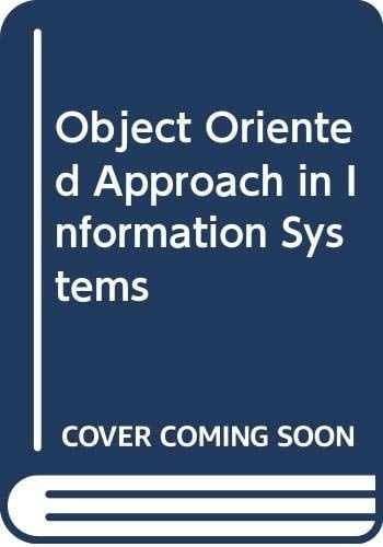 Object Oriented Approach in Information Systems