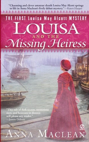 Louisa and the Missing Heiress A Louisa May Alcott Mystery