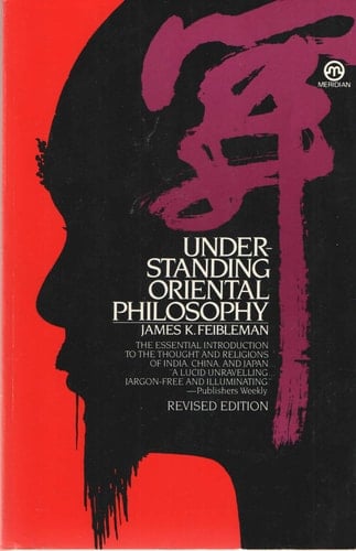 Understanding Oriental Philosophy