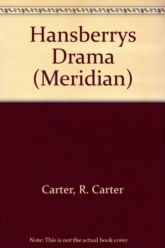 Hansberry's Drama