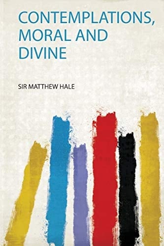 Contemplations, Moral and Divine
