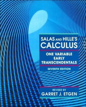 Salas and Hille's Calculus: One Variable, Early Transcendentals