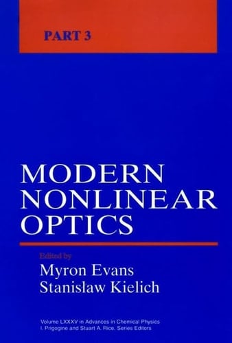 Advances in Chemical Physics, Volume 85, Part 3 Modern Nonlinear Optics