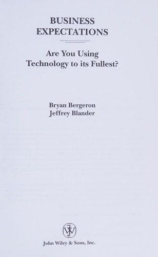 Business Expectations Are You Using Technology to its Fullest?