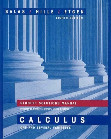 Salas and Hille's Calculus, Student Solutions Manual One and Several Variables