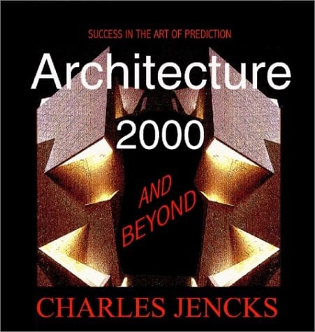 Architecture 2000 and Beyond