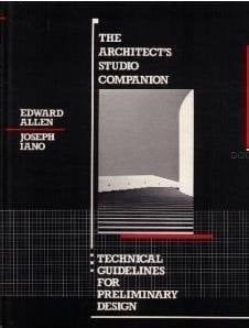The Architect's Studio Companion: Technical Guidelines for Preliminary Design