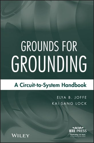 Grounds for Grounding A Circuit to System Handbook
