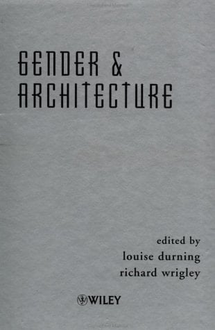 Gender and Architecture