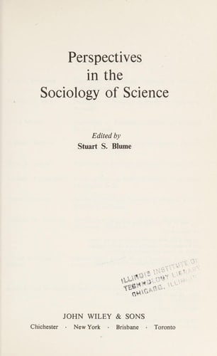 Perspectives in the Sociology of Science