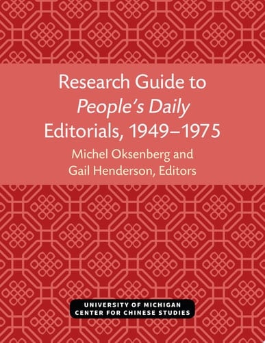 Research Guide to People’s Daily Editorials, 1949–1975