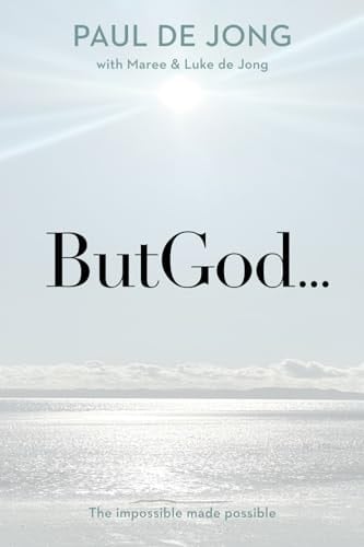 ButGod... The Impossible Made Possible
