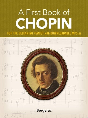 My First Book of Chopin 23 Favorite Pieces in Easy Piano Arrangements