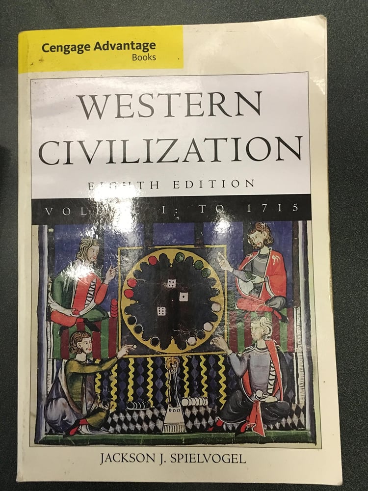 Cengage Advantage Books: Western Civilization, Volume I: To 1715