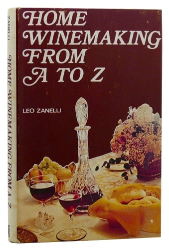 Home Winemaking from A to Z