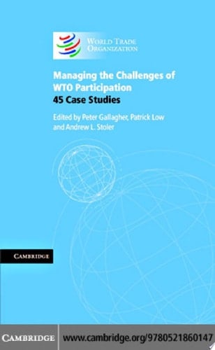 Managing the Challenges of WTO Participation