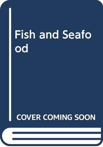 Fish and Seafood Cooking