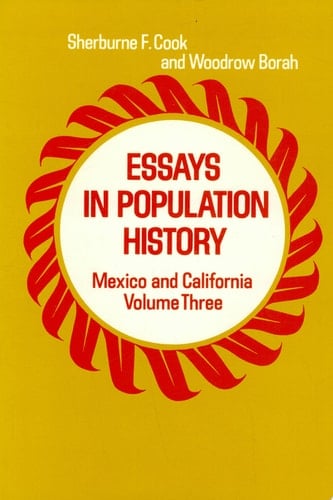 Essays in Population History Mexico and California
