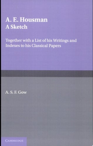 A. E. Housman A Sketch