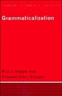 Grammaticalization (Cambridge Textbooks in Linguistics)