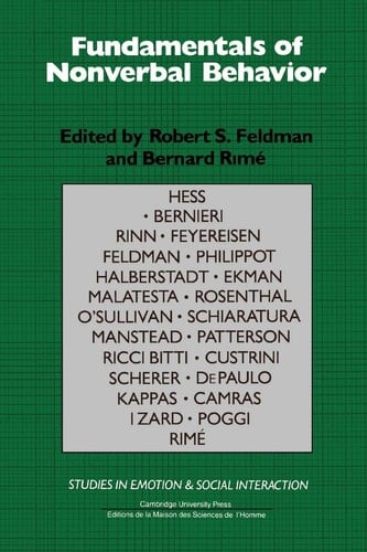 Fundamentals of Nonverbal Behavior (Studies in Emotion and Social Interaction)
