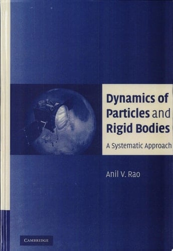 Dynamics of Particles and Rigid Bodies A Systematic Approach
