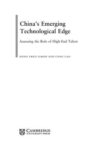 China's Emerging Technological Edge Assessing the Role of High-End Talent