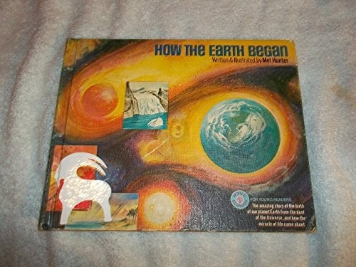 How the Earth Began