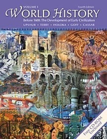 World History, Before 1600 The Development of Early Civilizations