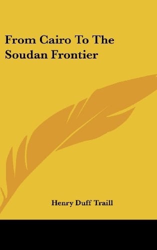 From Cairo To The Soudan Frontier