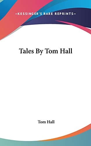Tales by Tom Hall