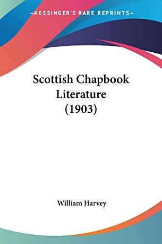 Scottish Chapbook Literature (1903)