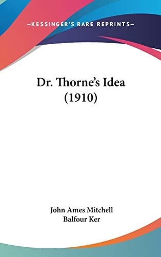 Dr. Thorne's Idea (1910)
