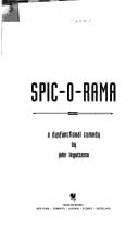 Spic-O-Rama : A Dysfunctional Comedy