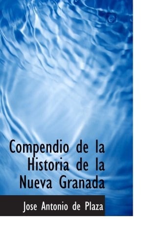 Compendio de la Historia de la Nueva Granada