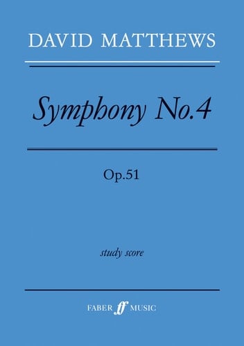 Symphony No. 4, Op. 51: Study Score (Faber Edition)